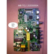 Mainboard Tv TCL L32D3000A / MB Tv TCL L32D3000A / MB TCL 32D3000A