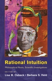 Rational Intuition Lisa M. Osbeck