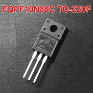 5pcs FQPF10N80C TO-220F FQPF 10N80 10N80C TO220F 10A/800V MOSFET Transistor new original