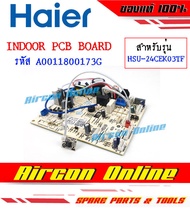 แผงบอร์ด Indoor PCB Board แอร์ Haier รุ่น HSU-24CEK03TF รหัส A0011800 173G AirconOnline ร้านหลัก อะไ