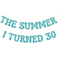 The Summer I Turned 30 Banner - Happy 30th Birthday Banner, Cheers to 30 Years, Summer Beach 30th Bi