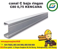 CANAL C BAJA RINGAN C80 0.75 KENCANA  di kota malang- galvalum - atap metal