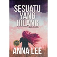 Sesuatu Yang Hilang by Anna Lee