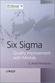 Six Sigma Quality Improvement with Minitab G. Robin Henderson