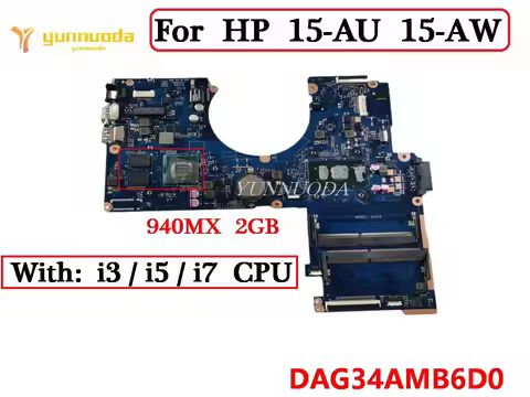 DAG34AMB6D0 For HP 15-AU 15-AW TPN-Q172 Laptop Motherboard With I3 I5 I7 CPU 940MX 2GB GPU 100% test
