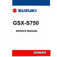 Suzuki GSX S 750 / GSX-S750 / GSX S750 / GSX-S750Z / GSX S750Z 2017 - 2022 Workshop Service Manual +