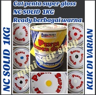 CAT PENTA SUPER GLOSS 1KG NC SOLID READY BERBAGAI MACAM WARNA NC ,CANDYTONE ,BELKOTE ,NIPPE 2000 EPO