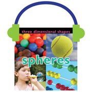 Three Dimensional Shapes: Spheres Luana Mitten
