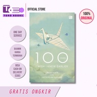 100 Things I Wish I Knew Earlier - Grace Tahir