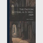 The Paston Letters, A. D. 1422-1509