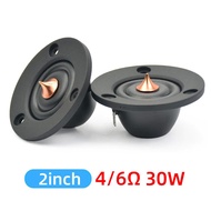 2 inch 4/6 Ohm 30W Silk Treble Film Tweeter Speaker Unit Car Speaker Professional Hifi Horn LoudSpea