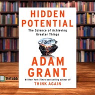 Hidden Potential: The Science of Achieving Greater Things By Adam Grant [High Quality Paperback]