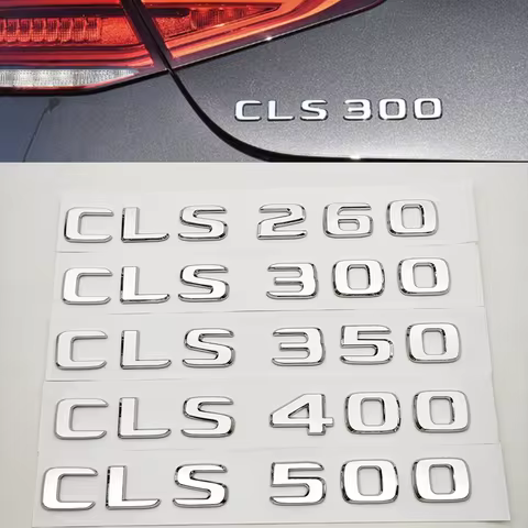 3D ABS Car Sticker Logo CLS260 CLS300 CLS400 Rear Trunk Letter Badge Emblem For Mercedes Benz CLS Se