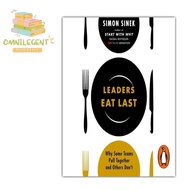 Leaders Eat Last: Why Some Teams Pull Together and Others Don't
