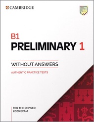 CAMBRIDGE B1 PRELIMINARY 1 (WITHOUT ANSWERS) FOR THE REVISED 2020 EXAM  BY DKTODAY