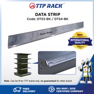 TTF Rack™ (DATA STRIP) Display Holder/ Data Strip Black/Data Strip Transparent Gondola Accessories