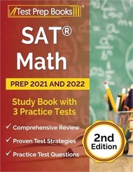 SAT Math Prep 2021 and 2022: Study Book with 3 Practice Tests [2nd Edition]