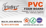 PVC Foam Board Frantinco tebal 5mm ukuran triplek 1,22 x 2,44 m