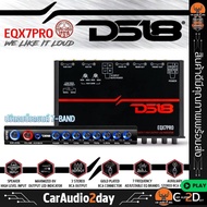 🔥ใหม่ล่าสุด🔥DS18 EQX7PRO ปรีแอมป์รถยนต์ อีควอไลเซอร์ 7แบนด์ แยกซับอิสระ แท้!! อเมริกา Pro-Audio Equa