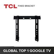 TCL - TV Fixed Bracket (Installation Excluded)