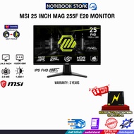 [ผ่อน 0% 3 ด.]MSI 25 INCH MAG 255F E20 MONITOR (IPS FHD/200Hz)/ประกัน 3 Years