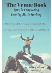 The Venue Book: Keys To Conquering Country Music Booking Brittany Bexton