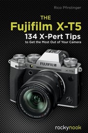 The Fujifilm X-T5 Rico Pfirstinger