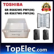 Toshiba Refrigerator Vegetable Crisper GR-RS682WE-PMY GR-RS637WE-PM GR-RS682 RS682 Fridge Drawer rac