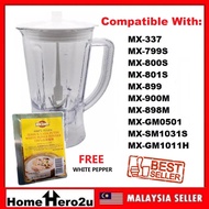 Blender Jug Replacement MX-GM1011 MX-800S MX-898 MX-337 MX-M210 Blender Bowl Full Set Made in Malays