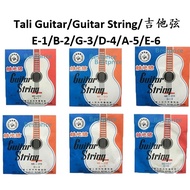 Tali Guitar/Guitar String/吉他弦 E-1/B-2/G-3/D-4/A-5/E-6