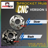 DYNOPRO Y15 Y16 Sprocket Hub CNC Y15ZR Y16ZR VERSION 1 DYNO PROJECT dyno pro