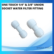 ONE TOUCH 1/4" & 3/8" UNION SOCKET WATER FILTER FITTING