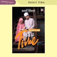 Tazkirah Time : Ustazah Asma Harun : Agama : Galeri Ilmu