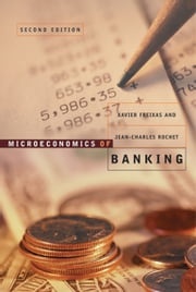 Microeconomics of Banking, second edition Xavier Freixas