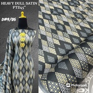 Kain Heavy Dull Satin Bidang"45~4Meter