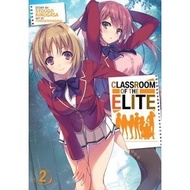 Classroom of the Elite (Light Novel) Vol. 2 Syougo Kinugasa [Kinugasa, Syougo]