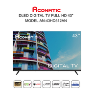 ACONATIC DLED Digital TV Full HD 43 นิ้ว รุ่น AN-43HD512AN