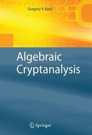 Algebraic Cryptanalysis by Gregory Bard (US edition, hardcover)