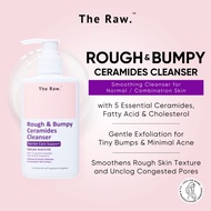 The Raw. Rough & Bumpy Ceramides Cleanser 150g Gentle Low pH Cleanser Smooth Rough Bumpy Skin Deep C