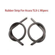 2 Pcs Wiper Rubber Strip For Acura TLX-L 2018 2019 Wipers Blade Refill Accessories