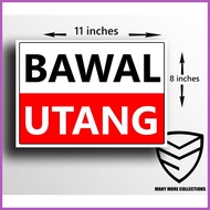 ◵ ◙ ♂ Bawal utang ngayon Signage - A4 laminated