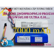 ( DUNG LƯỢNG 7000 mAh )PIN ROBOT HÚT BỤI THAY THẾ CHO DREAME  D9 F9  D9 PRO D9 MAX NÂNG CẤP