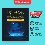 Python Crash Course for Beginners: A Practical Approach to Learn Python Programming - 9781804347225