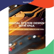 Digital System Book Design with FPGA Implementation Using Verilog and VHDL