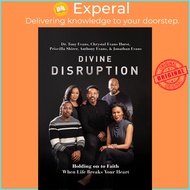 Divine Disr by Dr. Tony Evans Chrystal Evans Hurst Priscilla Shirer Anthony Evans Jonathan Evans (US