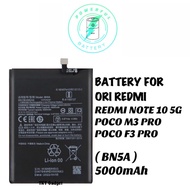 COMPATIBLE BATTERY FOR ORI REDMI 10 / NOTE 10 5G / POCO M3 PRO / POCO F3 PRO (BN5A) 5000mAh