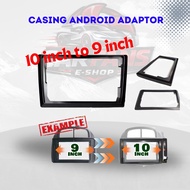Casing Android Big to Small 10" Inch to 9" Inch Android Adaptor