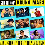 BRUNO MARS - (SKIN CARD STICKER) ATM/CREDIT/DEBIT/BEEP
