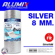 Alumix ฉนวนกันความร้อน รุ่น Silver 8mm. Premium FR สะท้อนความร้อน 97%  1.20 x 10m./20m. (SL80 FR)