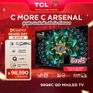 NEW 2025 TCL ทีวี 98 นิ้ว 4K Mini QLED Google TV รุ่น 98Q6C Matte HVA Panel ระบบปฏิบัติการ Google/Ga
